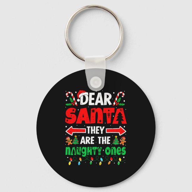 Chaveiro Dear Santa They Naughty Ones Funny Christmas Men W (Frente)