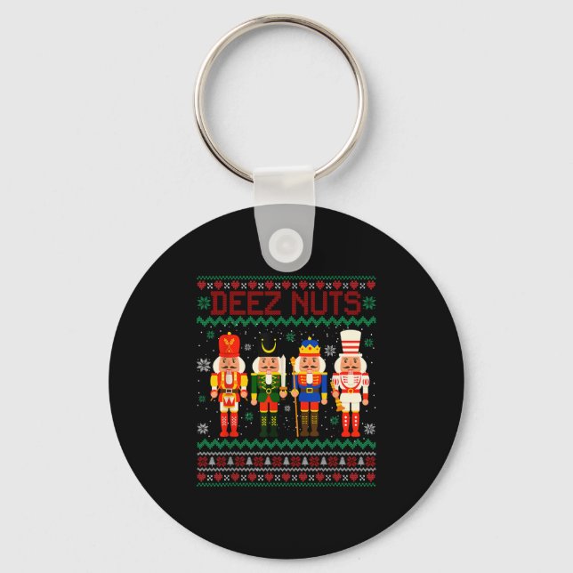 Chaveiro Deez Loucos Nutcracker Nutriciona Camisa Engraçada (Frente)