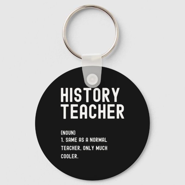Chaveiro Definição de Professor de História Primeiro Dia de (Frente)