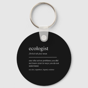 Chaveiro Definição Engraçada de Ecologista Ecologia Proteçã