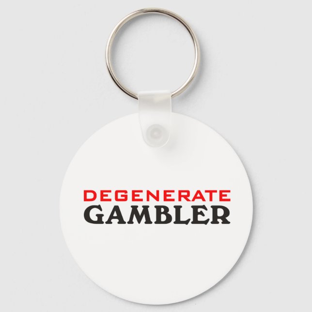 Chaveiro Degenerate Gambler (Frente)