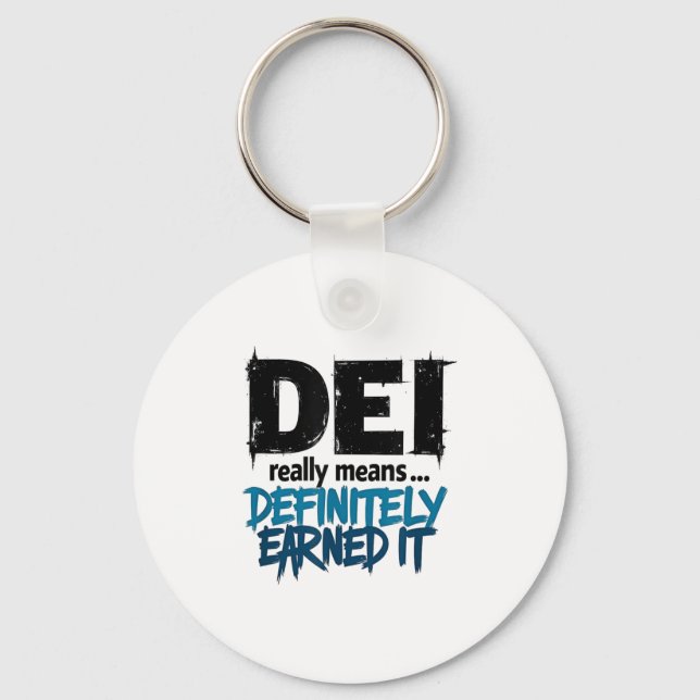 Chaveiro Dei Definitely Earned It Motivational  (Frente)