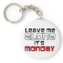 Deixe-Me Sozinho. É segunda-feira