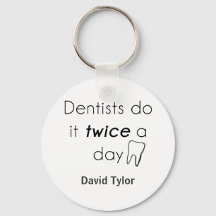 Chaveiro Dentista!