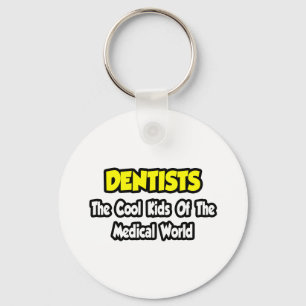 Chaveiro Dentistas... Legal Crianças do Mundo Médico