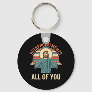 Chaveiro Desapontamentos Cristãos de Jesus Engraçado Sarcás