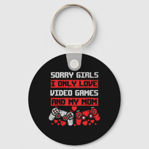 Chaveiro Desculpe Meninas Eu Só Amo Videos games E Meu Meni