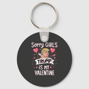 Chaveiro Desculpe, Meninas Trump É Meu Namorados Trump Love