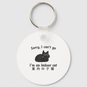 Chaveiro Desculpe, Não Posso Ir Sou Um Gato Indoor Divertid