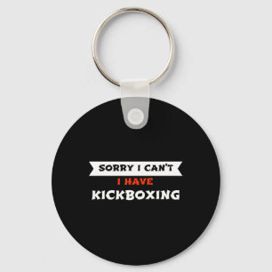 Chaveiro Desculpe, não posso, tenho kickboxing engraçado
