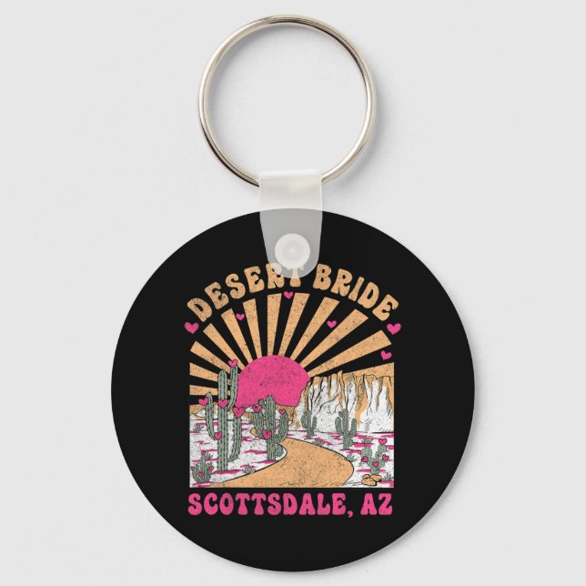 Chaveiro Desert Bride Scottsdale Bride Squad Bachelorette P (Frente)