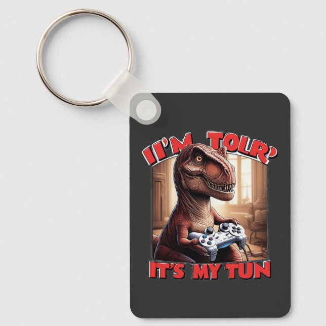 Chaveiro Design de Citação de Gamer T-Rex Engraçado (Frente)