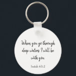 Chaveiro Deus estará com você Bíblia Verse<br><div class="desc">Uma bela escritura,  esta chaveiro apresenta: "Quando você passar por águas profundas,  eu estarei com você." Um presente excelente para um amado,  peça o seu hoje!</div>