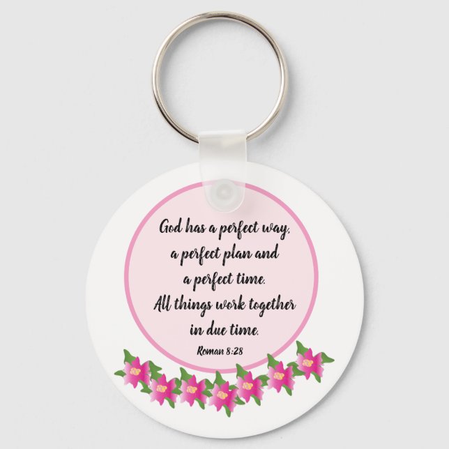 Chaveiro Deus tem a maneira perfeita de Roman 8:28 Key Ring (Frente)
