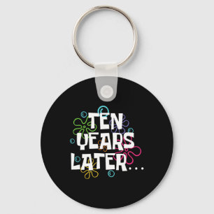 Chaveiro Dez Anos Mais Tarde Meme Engraçado 10 Anos 10 Anos