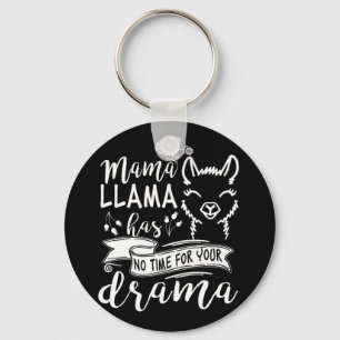Chaveiro Dia de as mães Mama Lama Não Tem Tempo Para Seu Dr