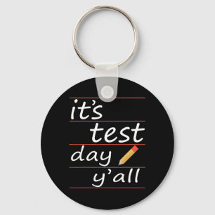 Chaveiro Dia de Teste Yall Engraçado Professor Dotado