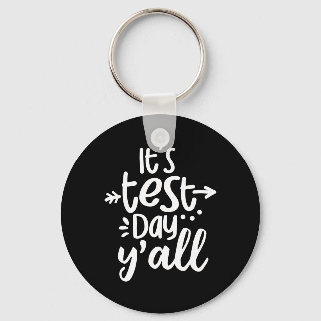 Chaveiro Dia do Teste Yall Engraçado Dia do Teste para Estu (Frente)