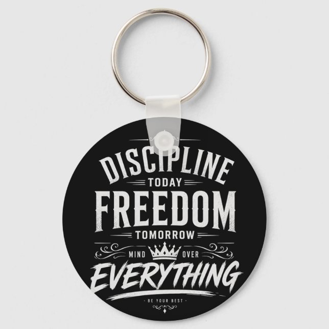 Chaveiro Disciplina Hoje Liberdade Amanhã (Frente)
