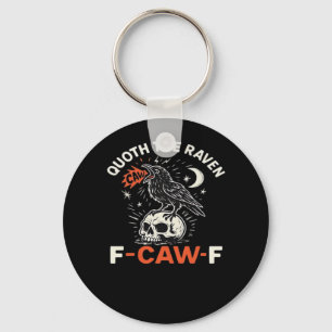 Chaveiro Disse o Corvo F-Caw-F