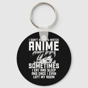 Chaveiro Diversão Eu nem sempre assisto anime presente para