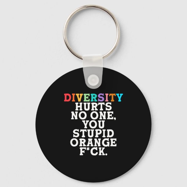 Chaveiro Diversity Hurts You Stud Orange Fck Funny Slogan  (Frente)