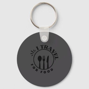 Chaveiro Dizendo Divertido de Viagem Comida Foodie Amante E