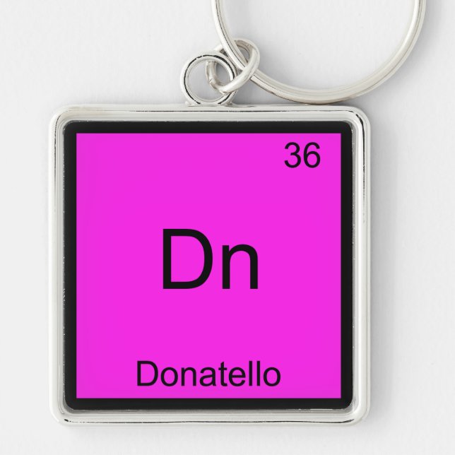 Chaveiro Dn - Donatello - Símbolo de Elemento Químico Funny (Frente)