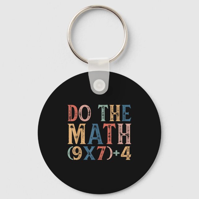 Chaveiro Do The Math 67 Meme Funny 6 7 Six Seven Men Women  (Frente)