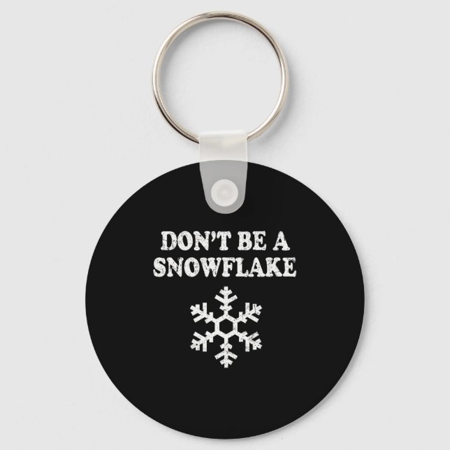 Chaveiro Don't Be A Snowflake - Funny Christmas  (Frente)
