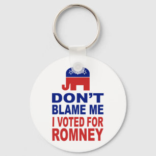 Chaveiro Don't Blame Me I Voted For Romney