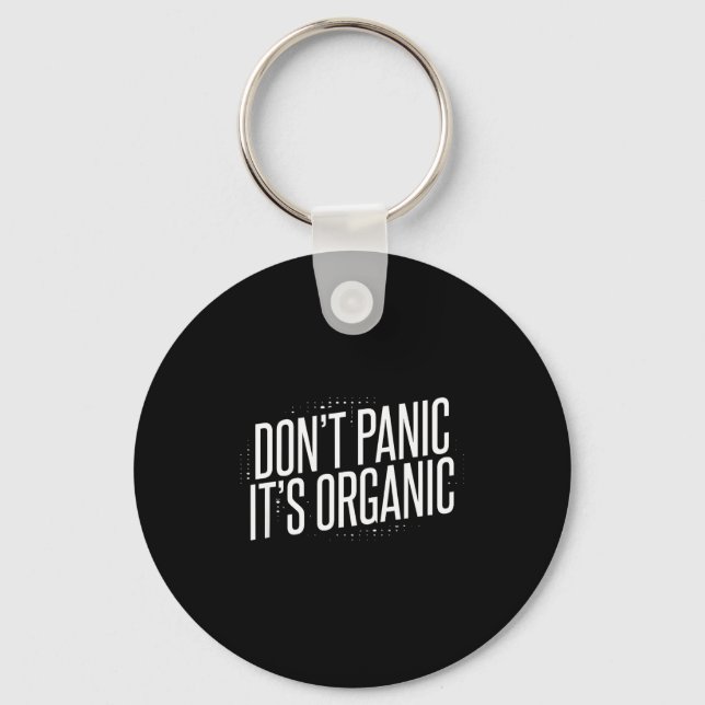 Chaveiro Don't Panic It's Organic  (Frente)