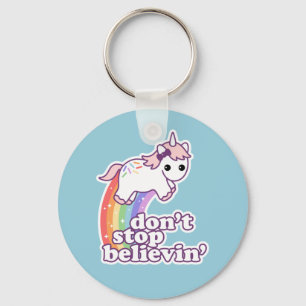 Chaveiro Don't Stop Believin' in Unicorns