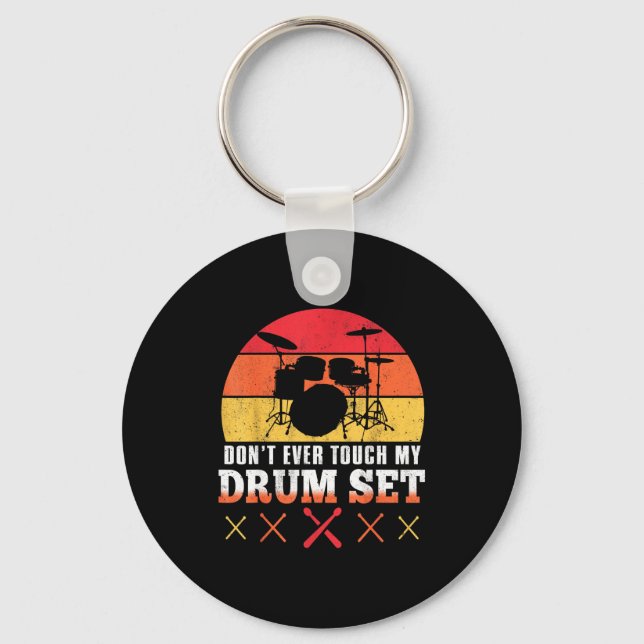Chaveiro Dont Touch My Drums Shirt Funny Drumming Drummer  (Frente)
