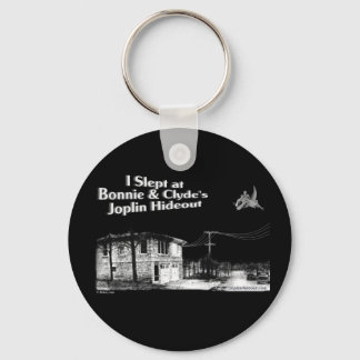 Chaveiro Dormi no esconderijo de Joplin da Bonnie & Clyde