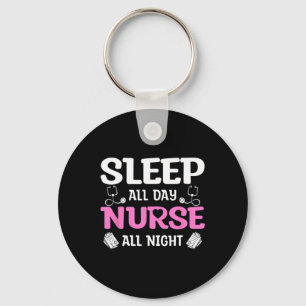 Chaveiro Dormir O Dia Todo Enfermeira A Noite Toda