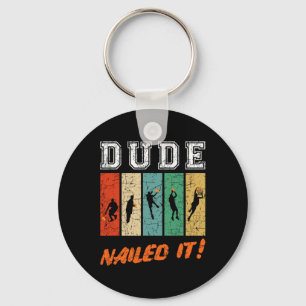 Chaveiro Dude Nails It Baller Sport Lover Basball Playe