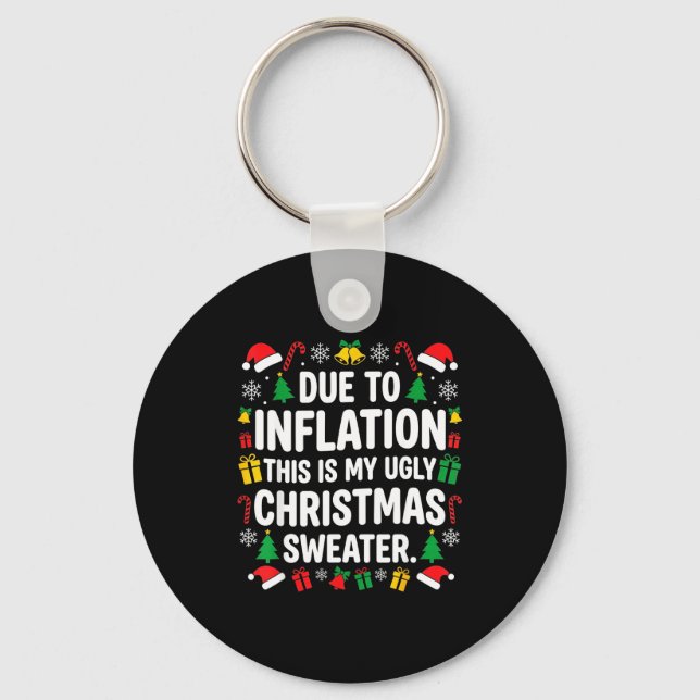 Chaveiro Due To Inflation Ugly Christmas Sweater Shirt Men  (Frente)