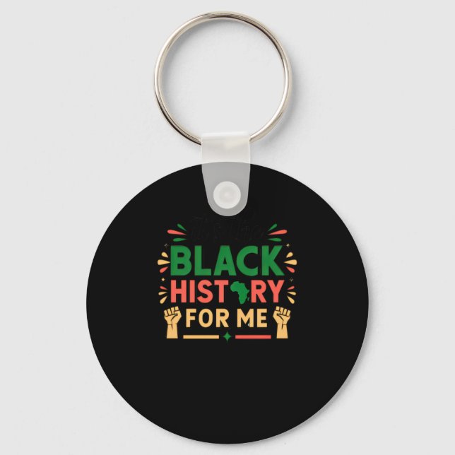 Chaveiro É A História Negra Para Mim O Mês Da História Negr (Frente)