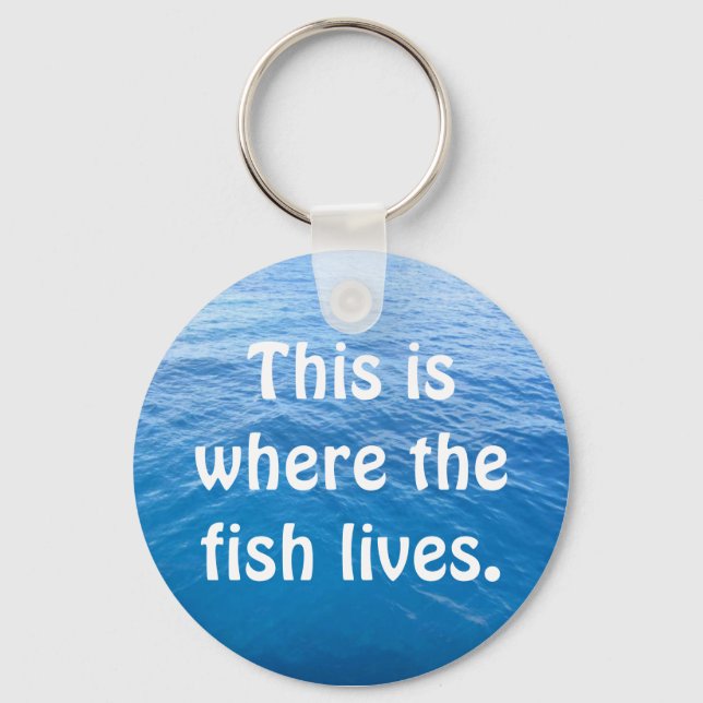Chaveiro É aqui que vive o peixe. (Frente)