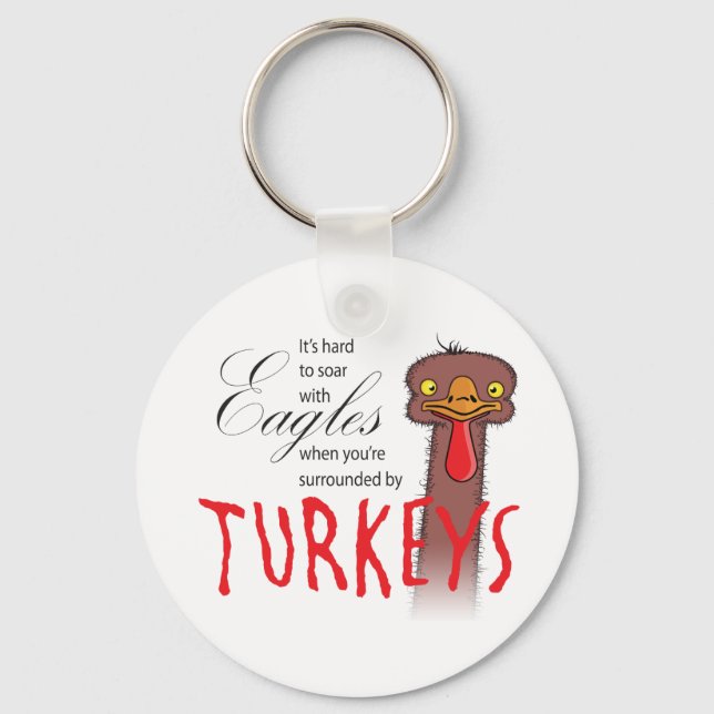Chaveiro É Duro Soar Com Águias... (Frente)