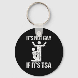 Chaveiro É Engraçado Não É Gay Se É Segurança Tsa Engraçado