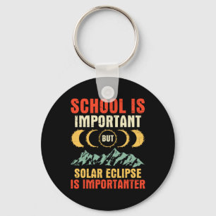 Chaveiro É Importante, Mas O Eclipse Solar Total É Importan