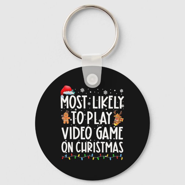 Chaveiro É Mais Provável Jogar Videos games No Natal (Frente)
