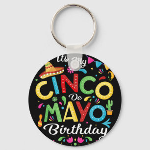 Chaveiro É Meu Aniversário De Cinco De Mayo Engraçado Cinco