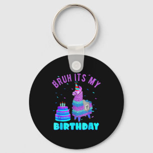 Chaveiro É o Aniversário do Meu Bruh Llama Pinata Família