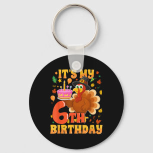 Chaveiro É o meu 6 Aniversário Engraçado Turquia Ação de Gr