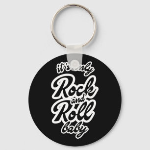 Chaveiro É o único bebê rock and roll