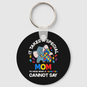 Chaveiro É Preciso Uma Mãe Especial Filha Autista Orgulhosa