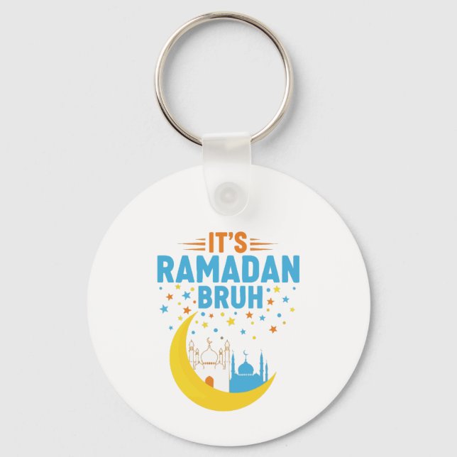 Chaveiro É Ramadan Bruh Muçulmano Ramadan Mubarak Eid Homen (Frente)